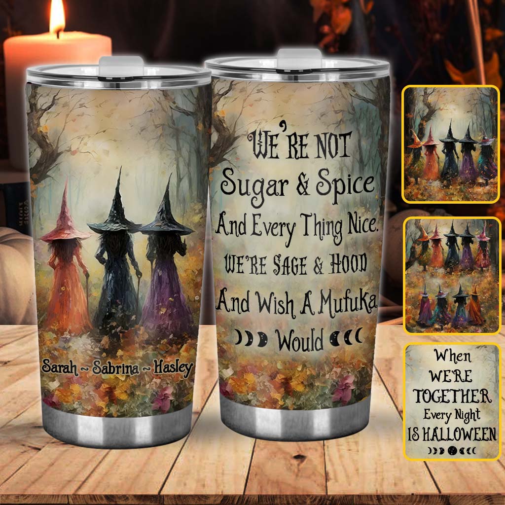 We're Not Sugar & Spice - Personalized Bestie Tumbler