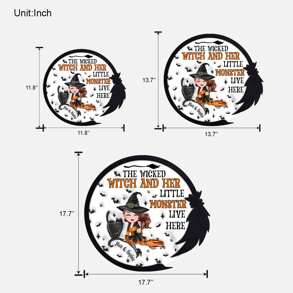 The Wicked Witch And Her Little Monsters Live Here - Personalized Witch Custom Shaped Wood Sign