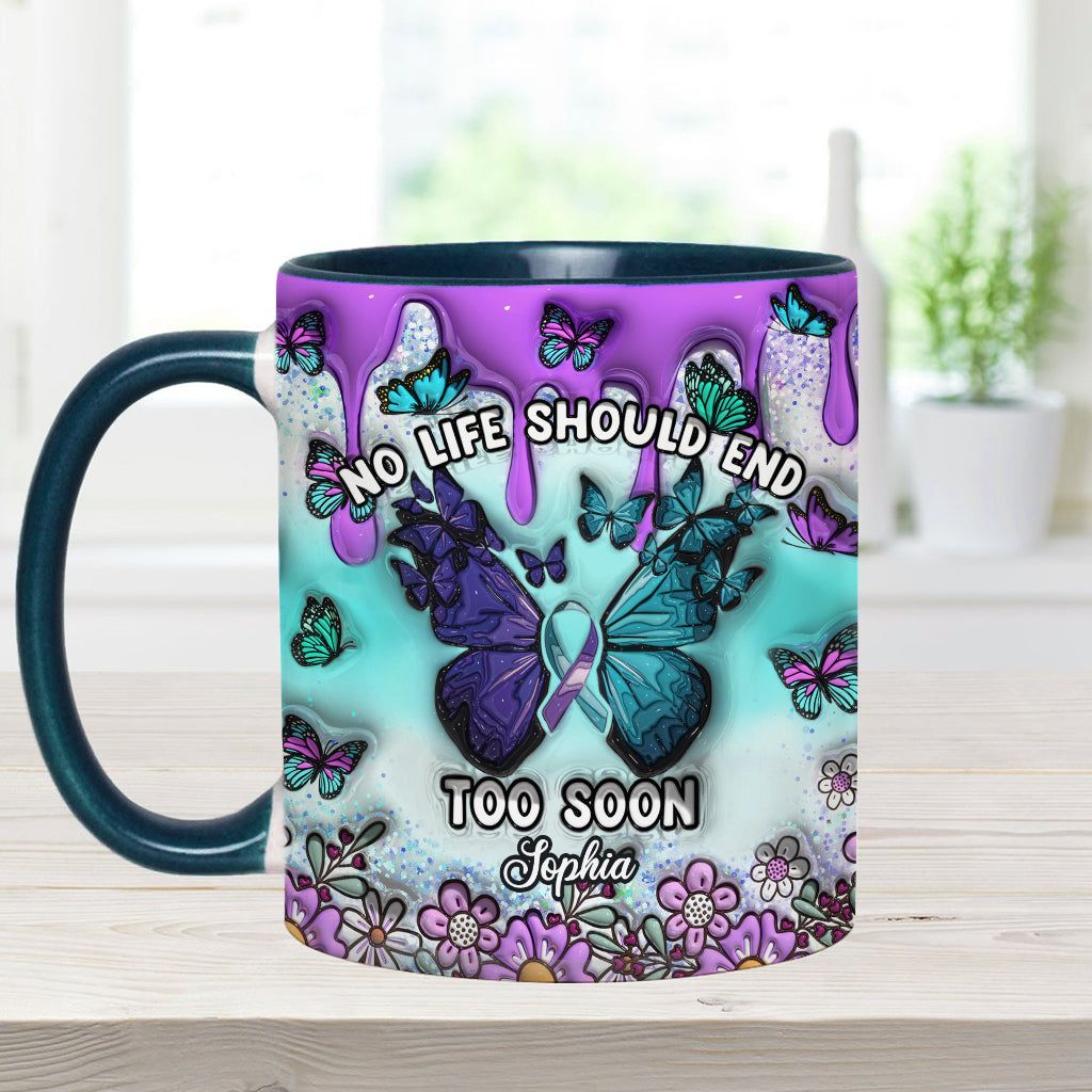 No Life Should End Too Soon - Personalized Suicide Prevention Accent Mug
