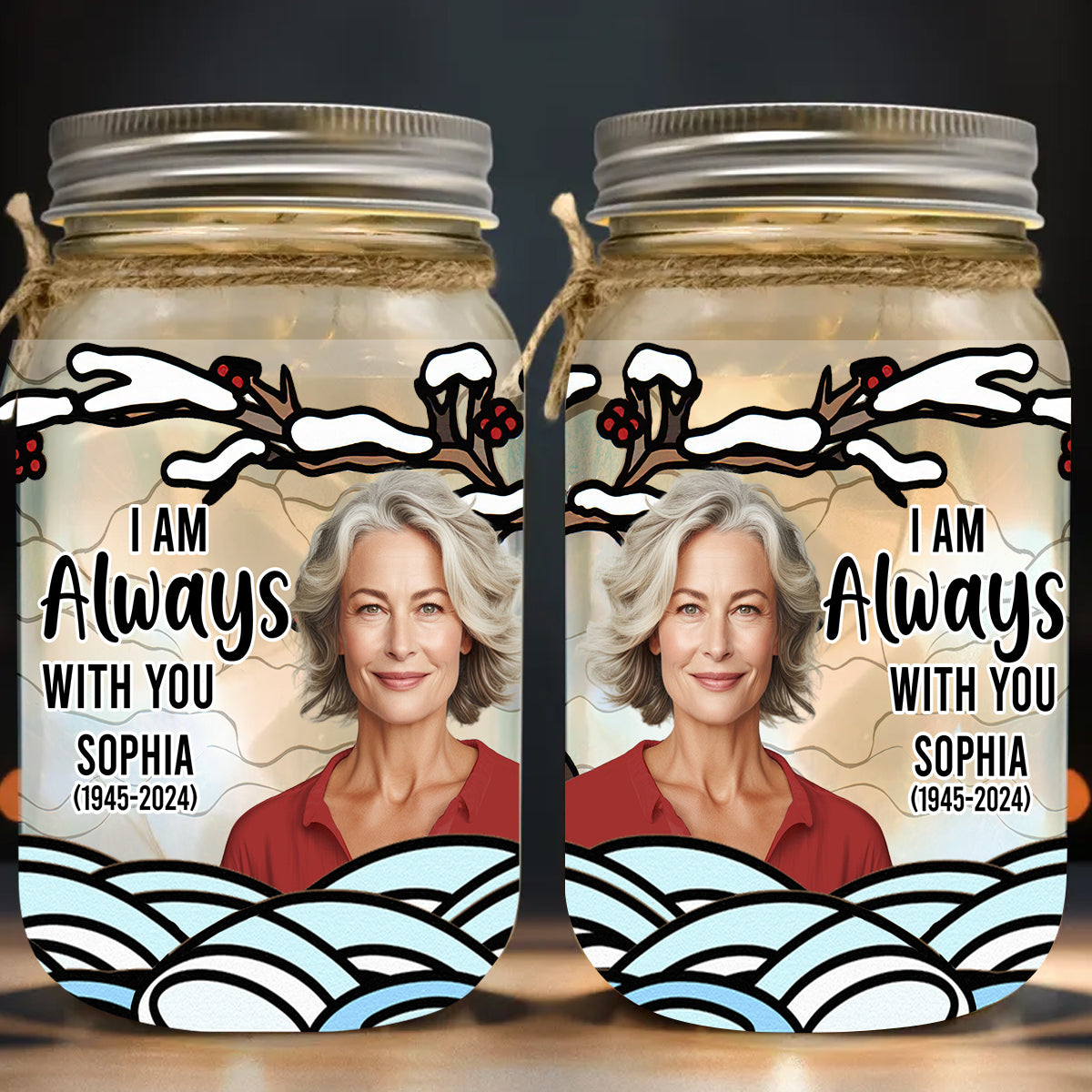 I'm Always With You - Personalized Memorial Mason Jar Light