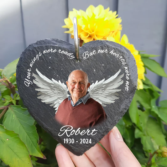 Your wings were ready but our hearts were not - Personalized Memorial Heart Hanging Garden Slate