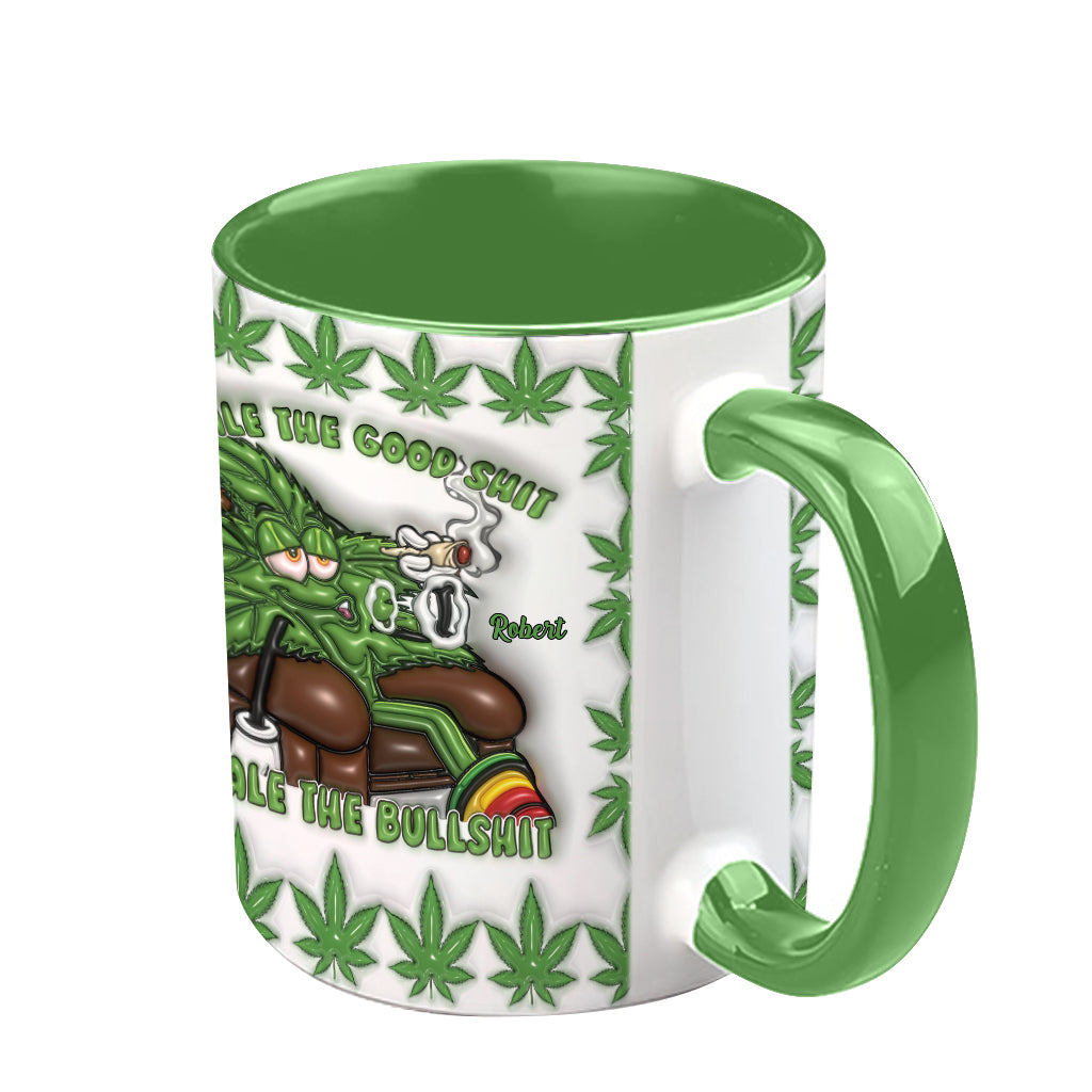 Inhale the Good Sh*t Exhale the Bullsh*t - Personalized Weed Accent Mug