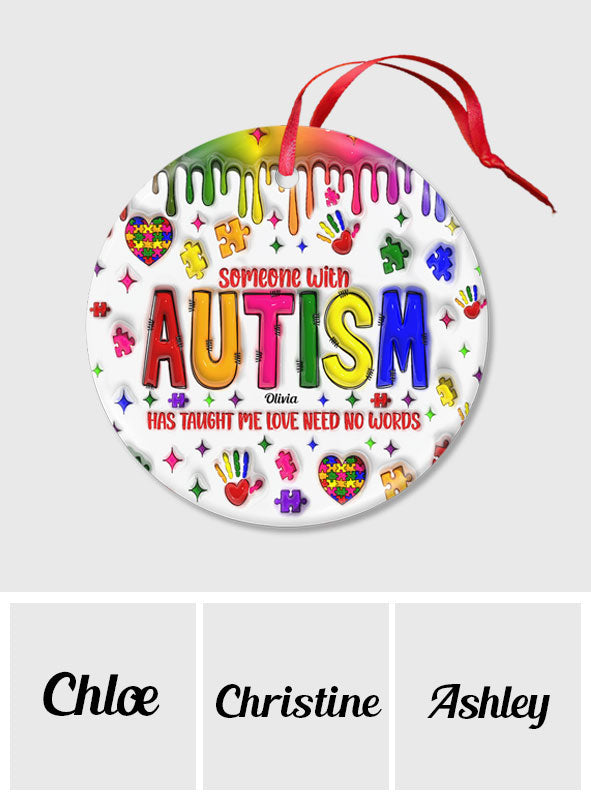 Love Need No Words - Personalized Autism Awareness Ceramic Circle Ornament