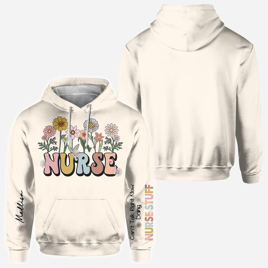 Can’t Talk Right Now Doing Nurse Stuff - Personalized Nurse All Over Shirt