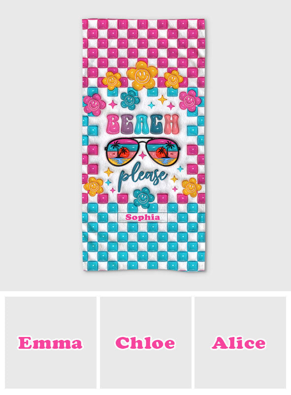 Beach Please - Personalized Sea Lover Beach Towel