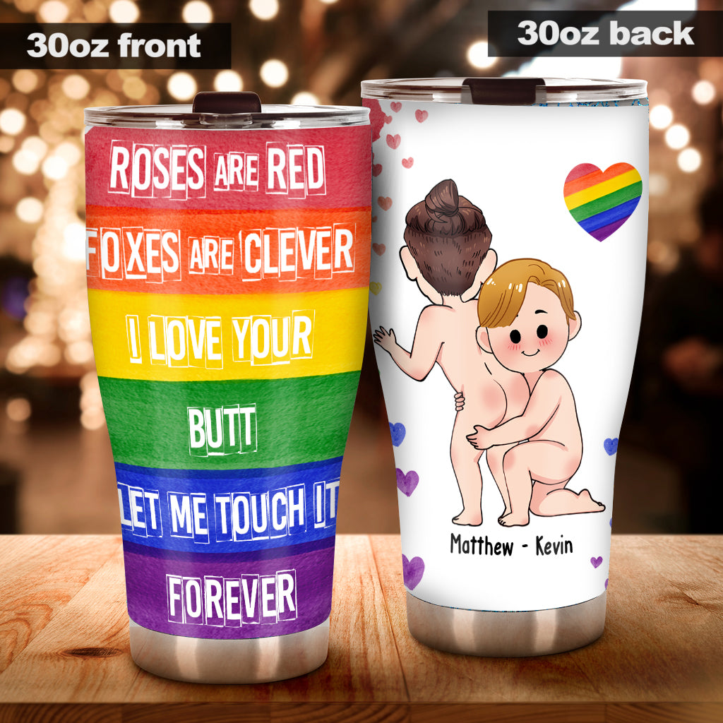 I Like Your Butt - Personalized LGBT Support Tumbler