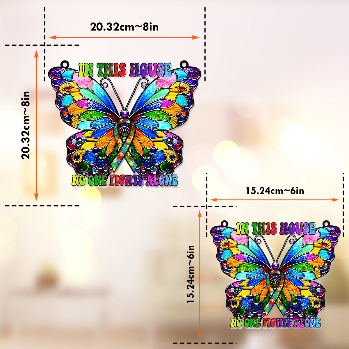 In This House No One Fights Alone - Autism Awareness Window Hanging Suncatcher Ornament