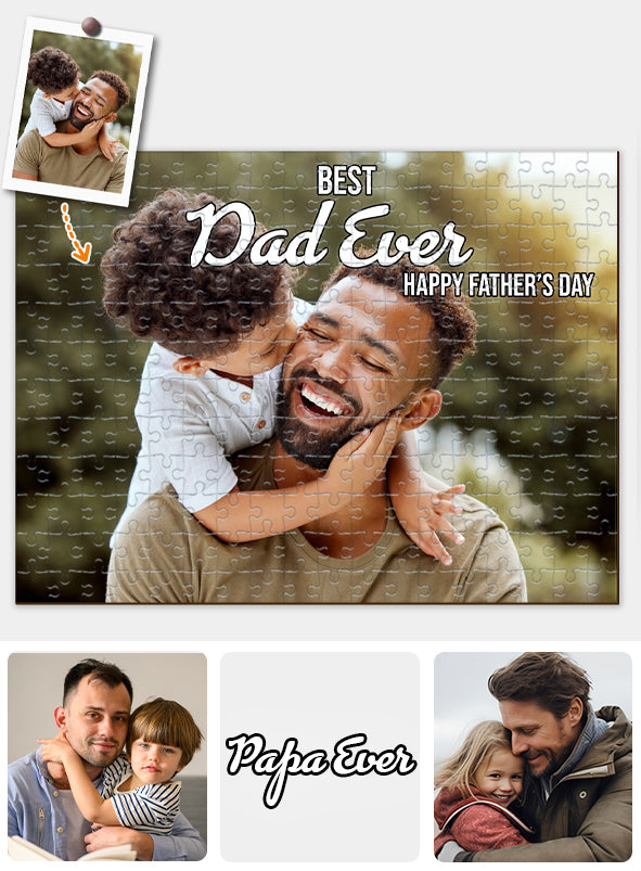 Best Dad Ever Happy Father's Day - Personalized Father Jigsaw Puzzle