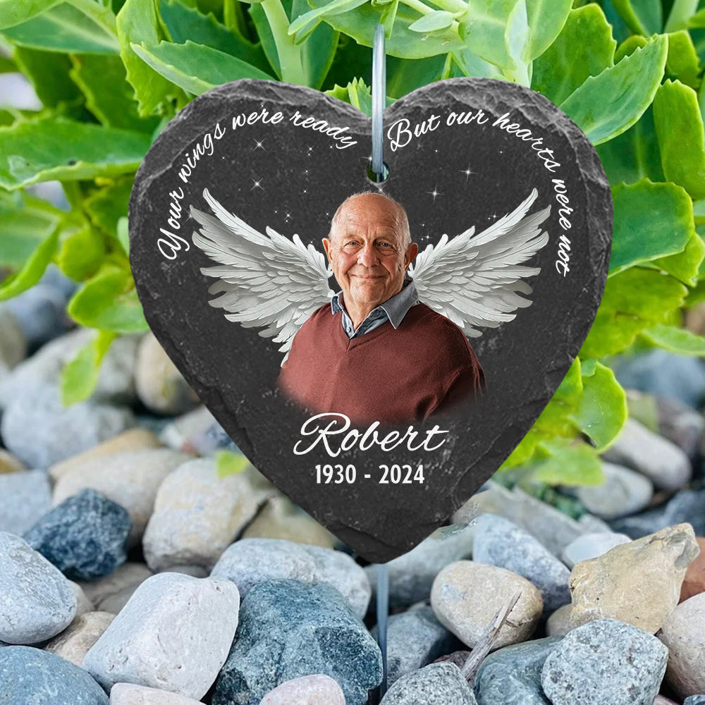 Your wings were ready but our hearts were not - Personalized Memorial Heart Hanging Garden Slate
