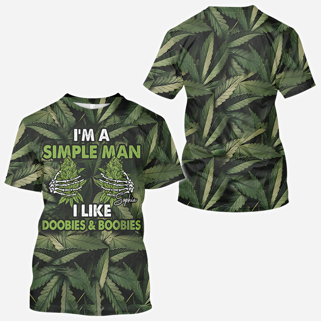 I'm A Simple Man I Like Doobies & Boobies - Personalized Weed All Over Shirt