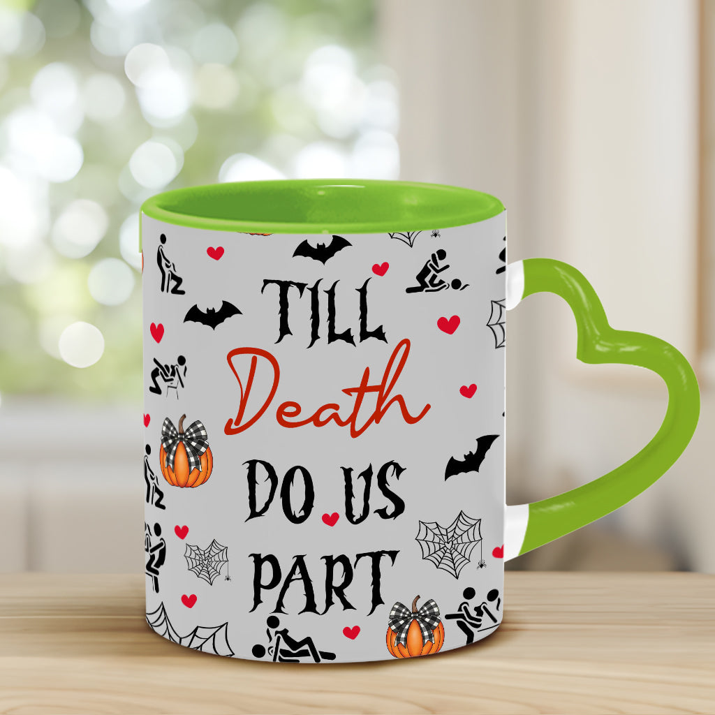 Till Death Do Us Part - Personalized Couple Heart Handle Mug