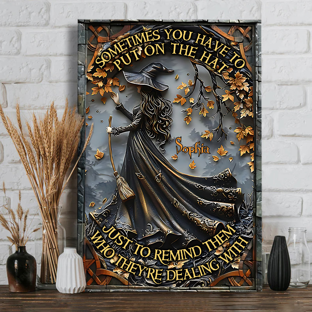 Put The Hat On - Personalized Witch Canvas And Poster