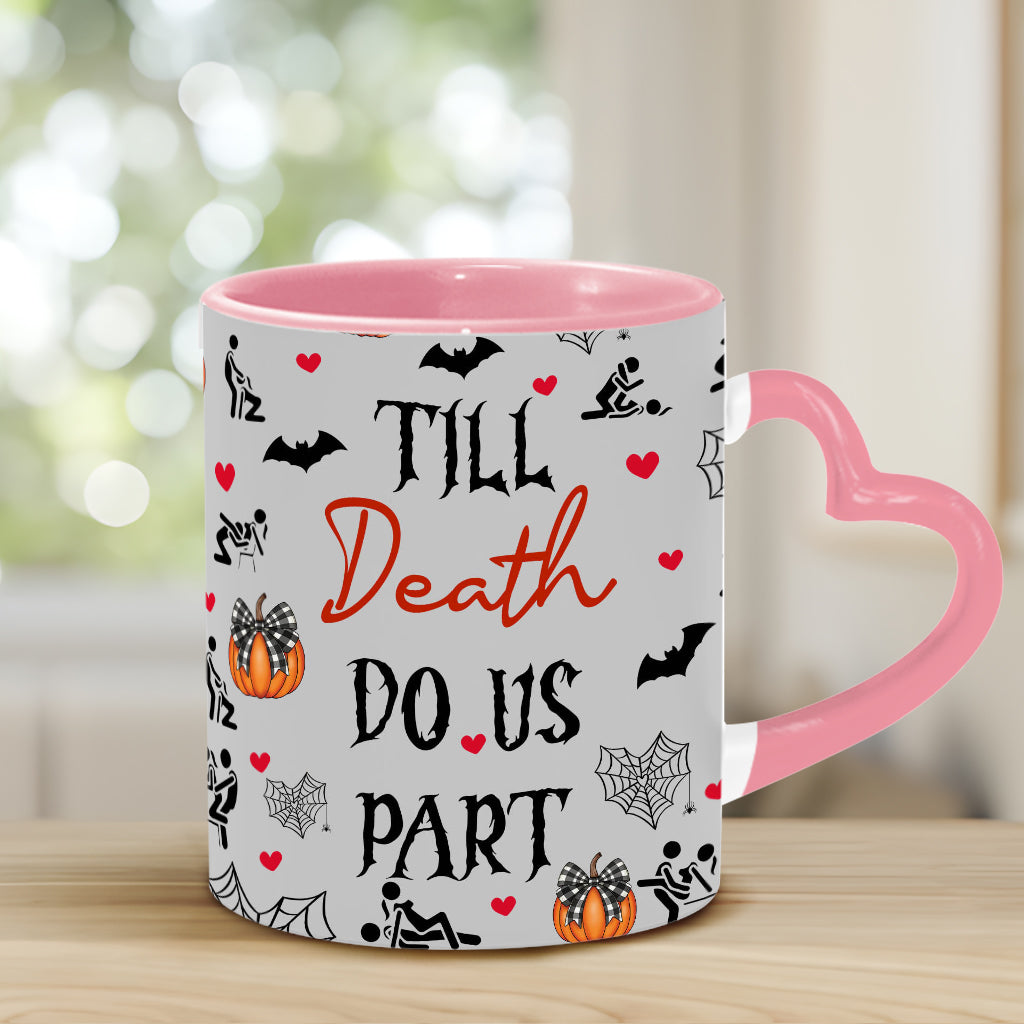 Till Death Do Us Part - Personalized Couple Heart Handle Mug