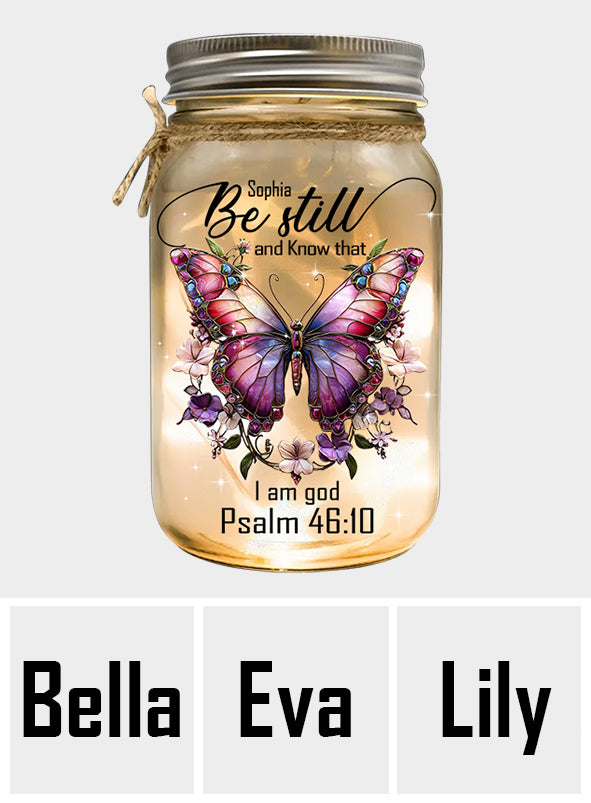 Be Still and Know - Personalized Butterfly Mason Jar Light