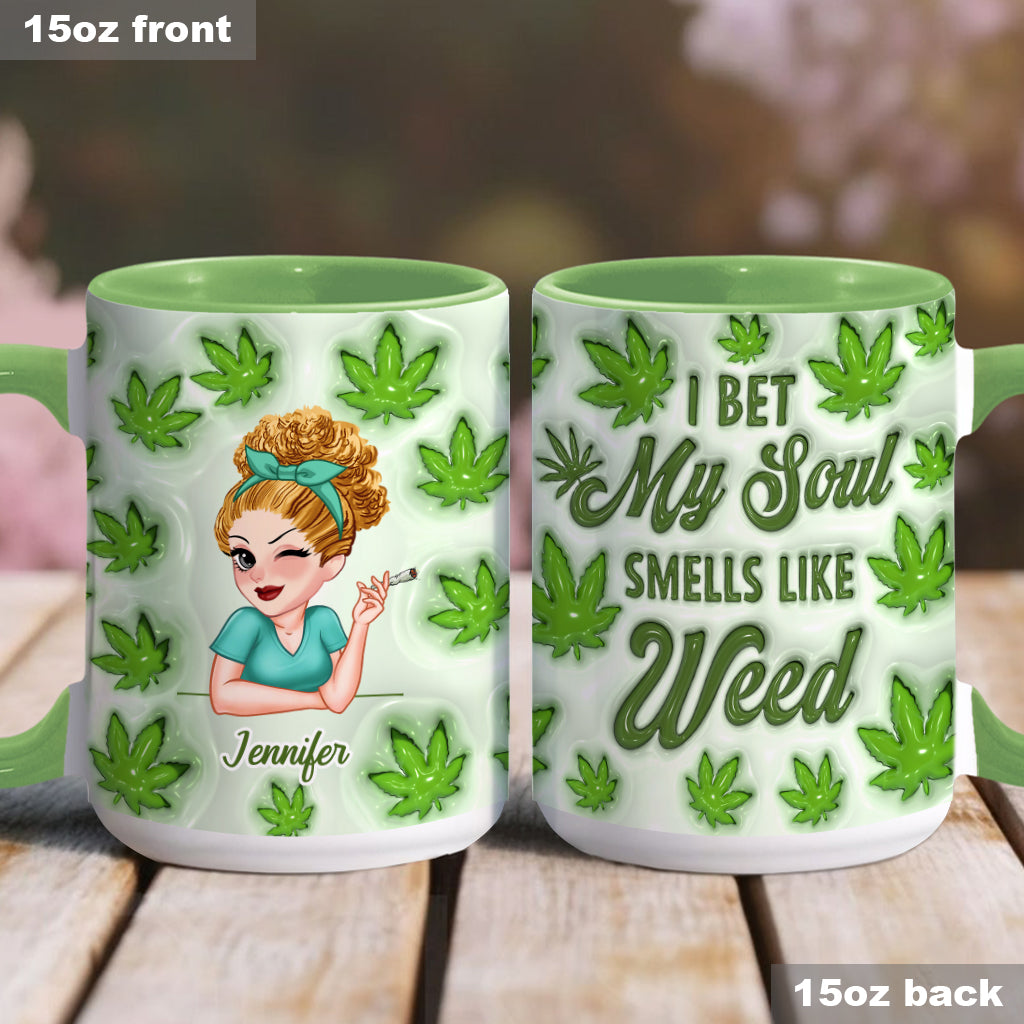 I Bet My Soul Smells Like Weed - Personalized Weed Accent Mug
