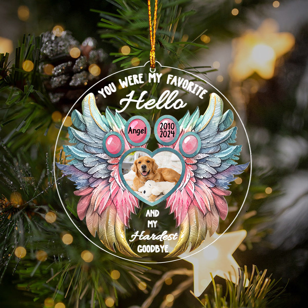 You Were My Favorite Hello My Hardest Goodbye - Personalized Dog Custom Shaped Ornament