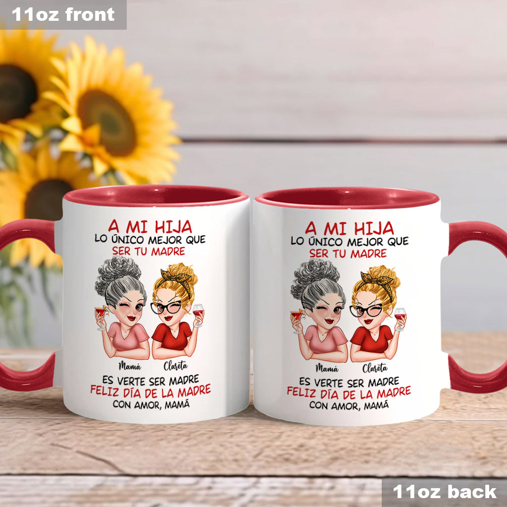 A Mi Hija - Personalized Mother Accent Mug