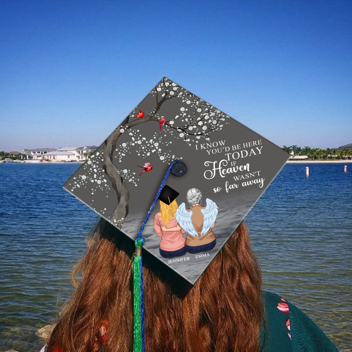 I Know You'd Be With Me - Personalized Graduation Cap Topper