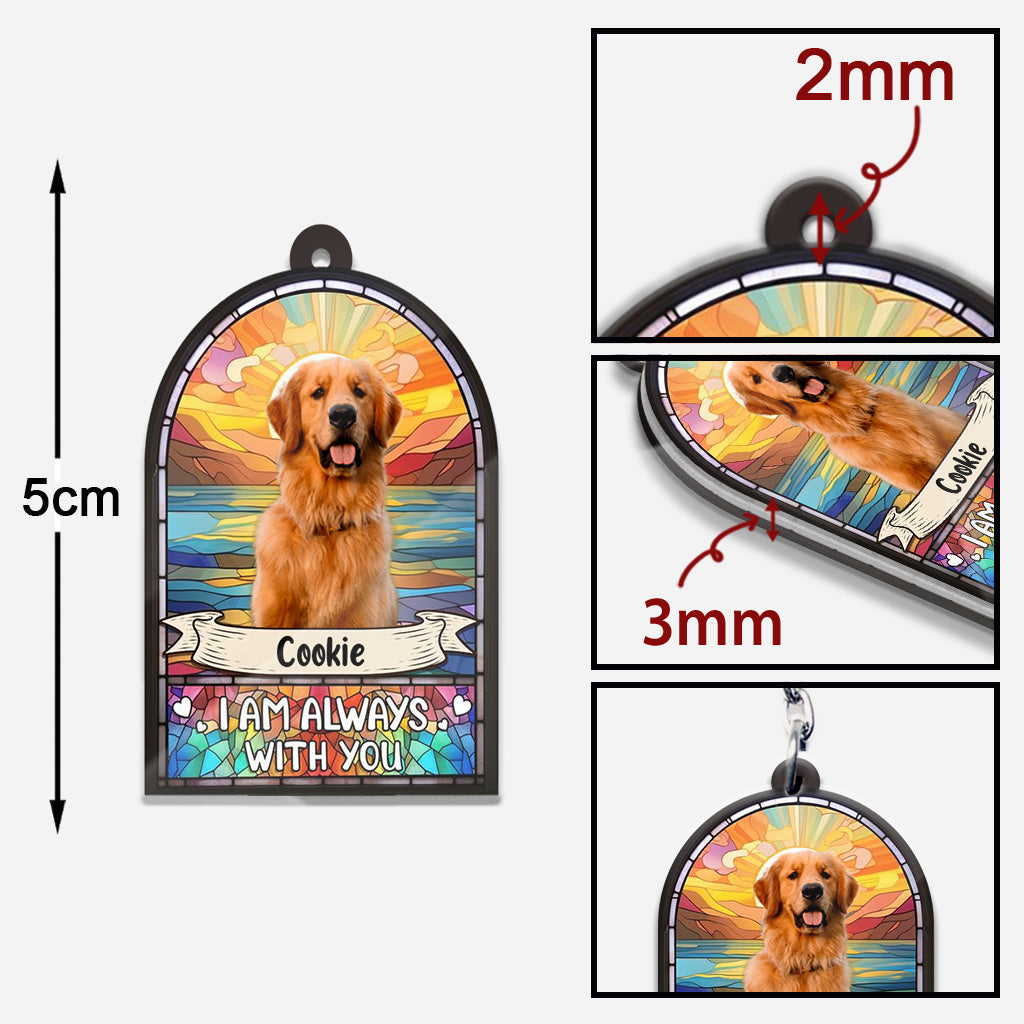 I'm Always With You - Personalized Dog Keychain