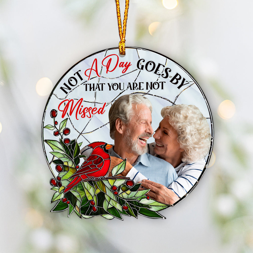 Not A Day Goes By That You Are Not Missed - Personalized Memorial Ornament