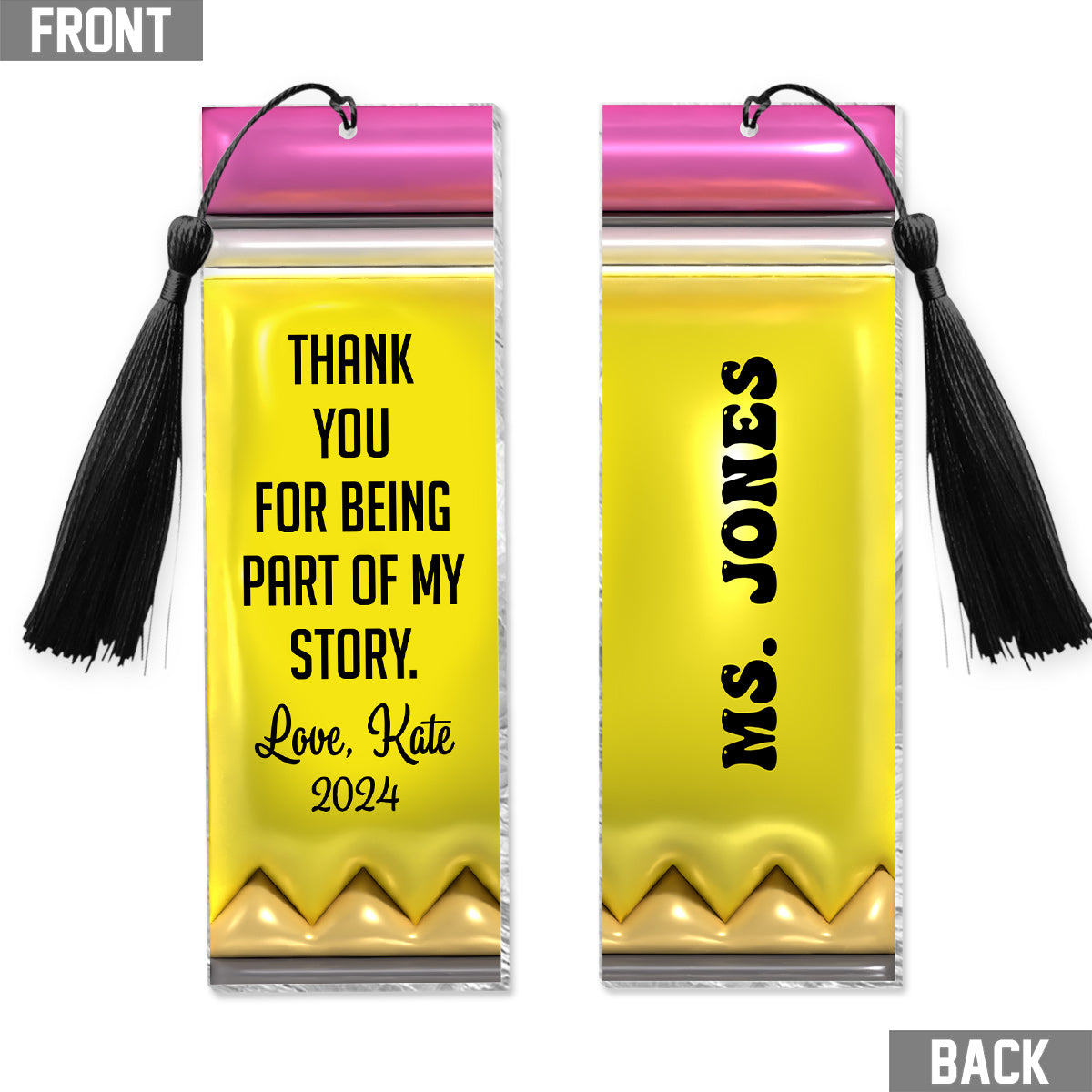 Thank You For Being Part Of My Story Pencil - Personalized Teacher Bookmark (Printed On Both Sides)