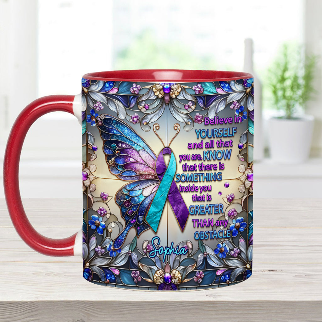 Believe In Yourself And All That You Are - Personalized Suicide Prevention Accent Mug