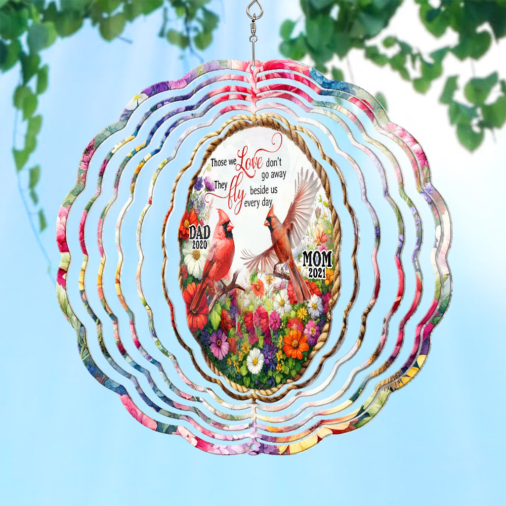 Those We Love Don't Go Away - Personalized Memorial Wind Spinner
