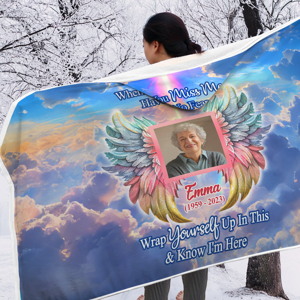 When You Miss Me Have No Fear - Personalized Memorial Hooded Blanket