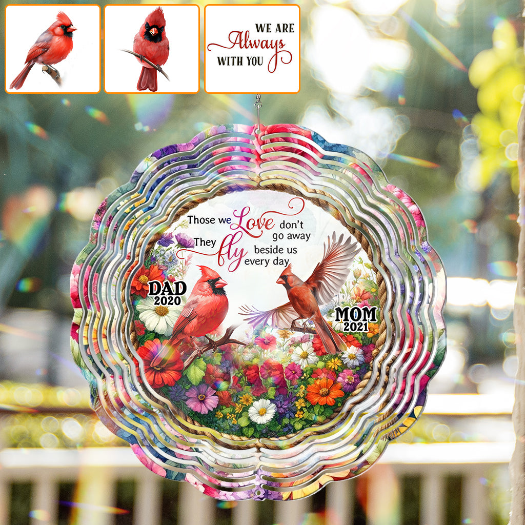 Those We Love Don't Go Away - Personalized Memorial Wind Spinner