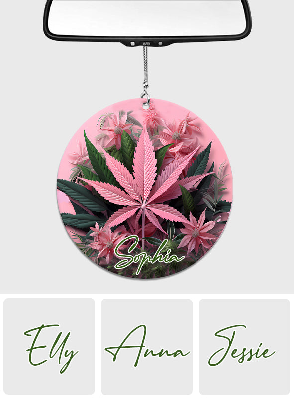 Pink In My Area - Personalized Weed Car Ornament