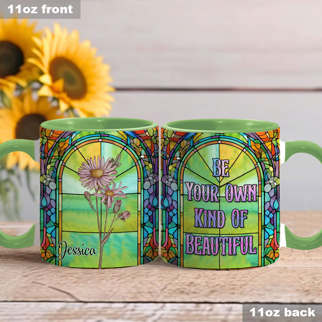 Be Your Own Kind Of Beautiful Birth Month Flower - Personalized Accent Mug