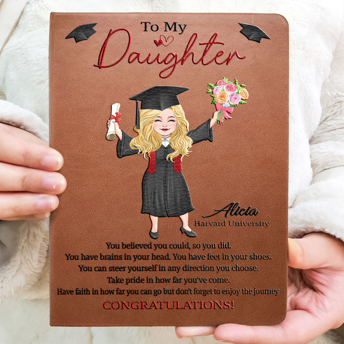 Graduation You Believed You Could So You Did - Personalized Graduation Leather Journal