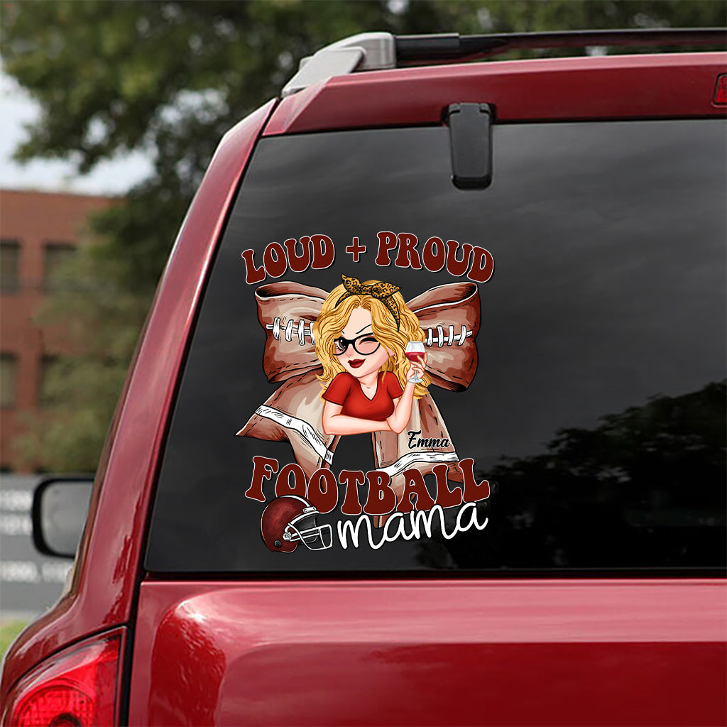Loud Proud Football Mama - Personalized Football Decal Die Cut