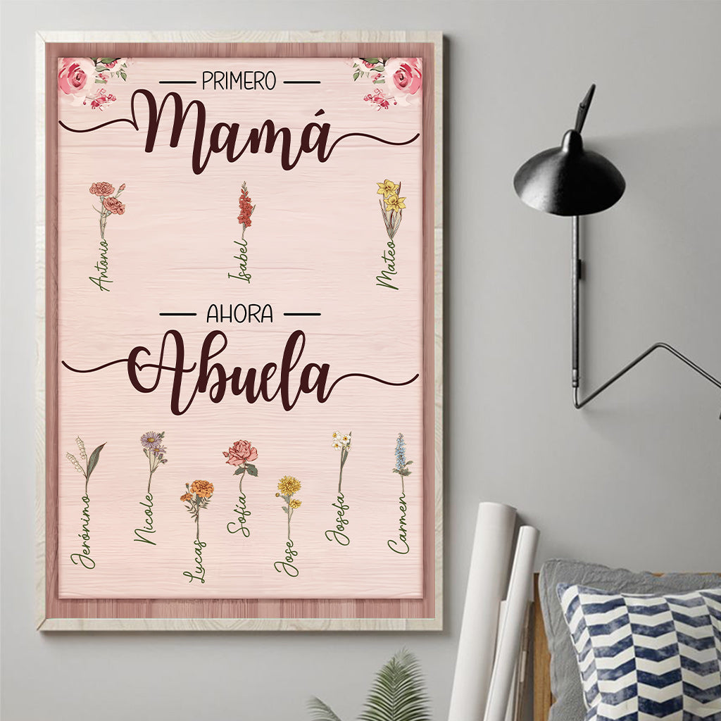 Primero Mamá Ahora Abuela - Personalized Grandma Canvas And Poster