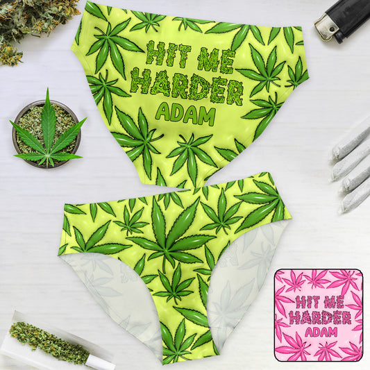 Hit Me Harder - Personalized Weed Women's Briefs