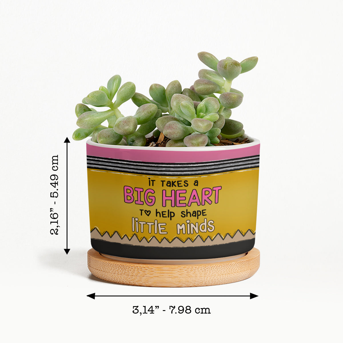 It Takes A Big Heart To Help Shape Little Minds Pencil - Personalized Teacher Ceramic Plant Pot