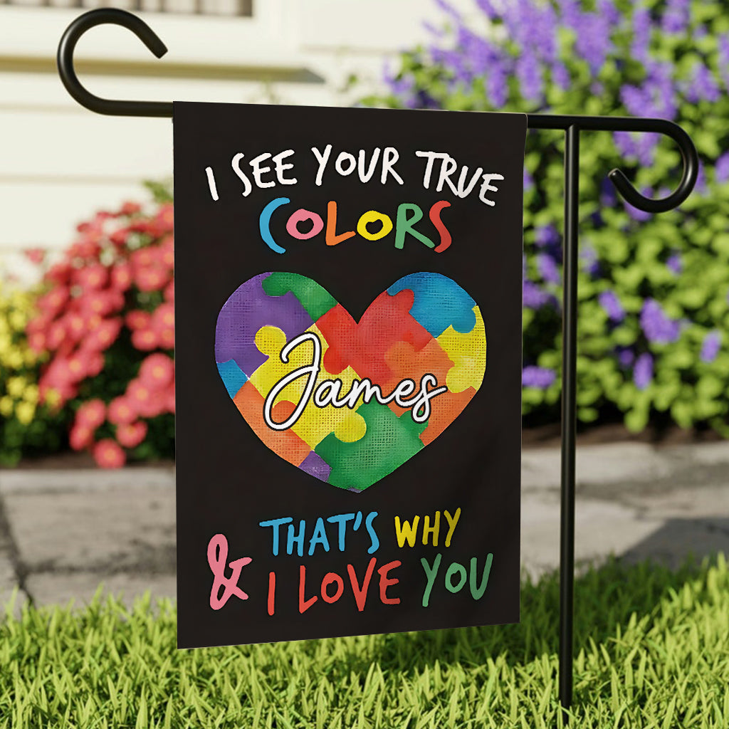 I See You True Colors - Personalized Autism Awareness Garden Flag