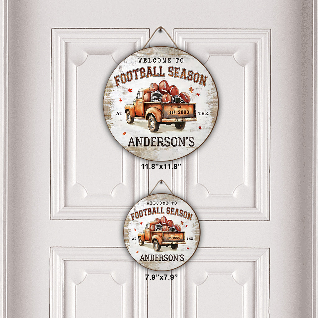 Welcome To Football Season - Personalized Football Round Wood Sign