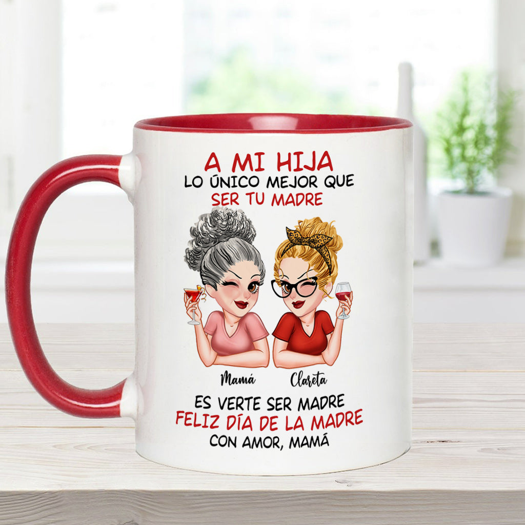 A Mi Hija - Personalized Mother Accent Mug
