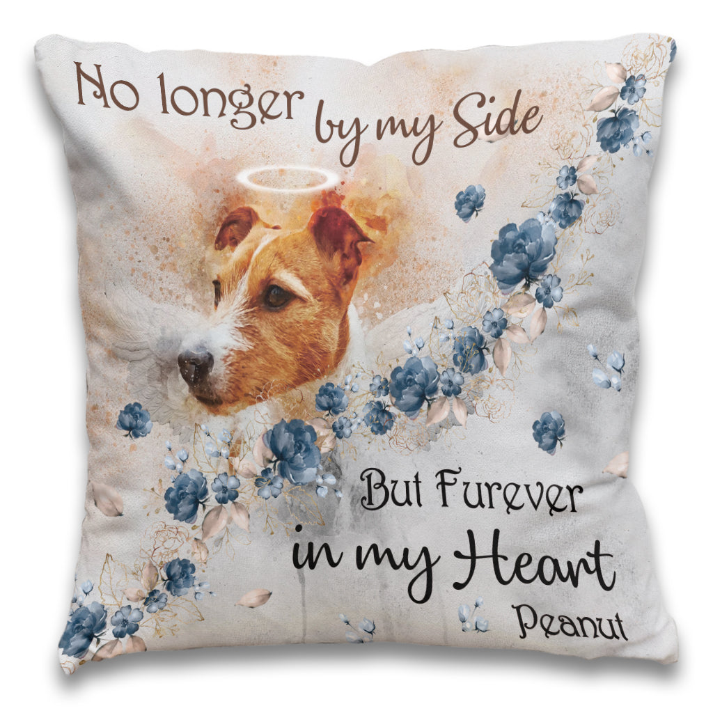 Those We Love Don't Go Away - Personalized Dog Throw Pillow