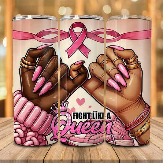 Fight Like A Queen Survivor Queen Breast Cancer Breast Cancer Awareness Skinny Tumbler 0924