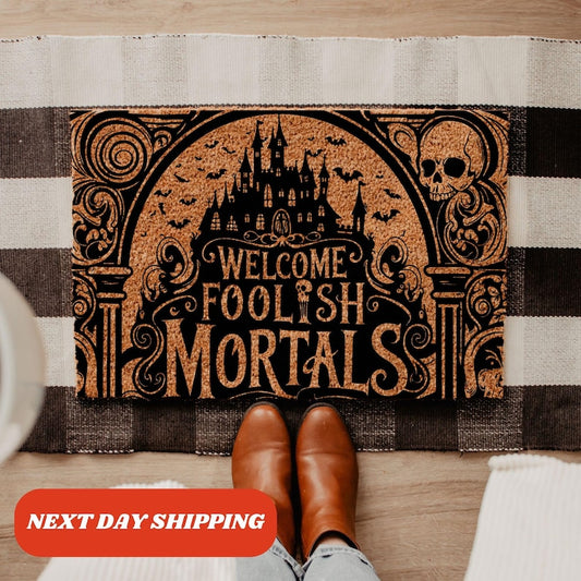 Welcome Foolish Mortals Doormat Halloween Doormat 0924