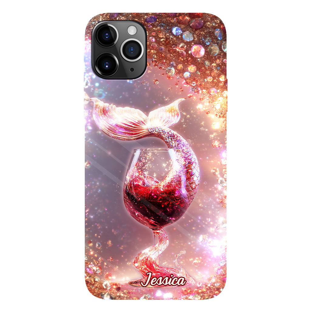 I Drink Like A Fish I'm A Mermaid - Personalized Wine Full Print Phone Case