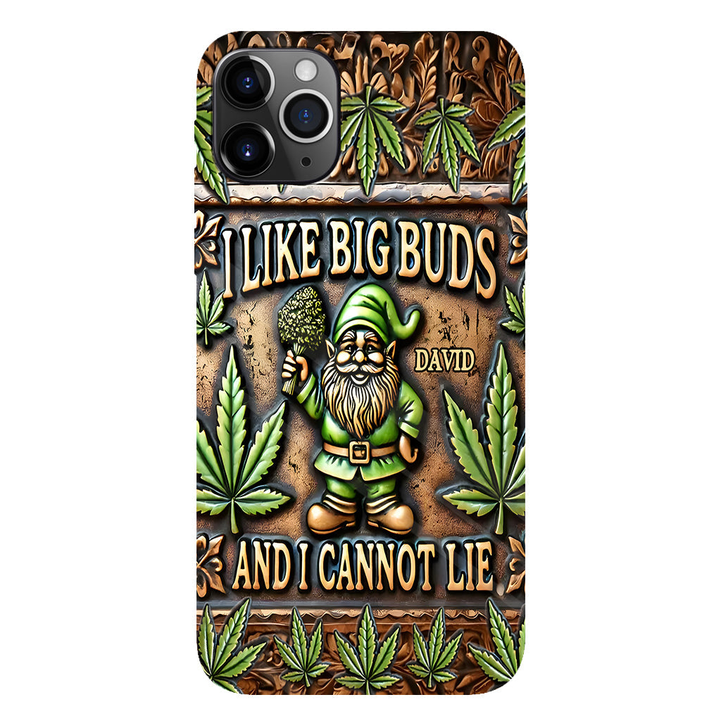 I Like Big Buds - Personalized Weed Full Print Phone Case