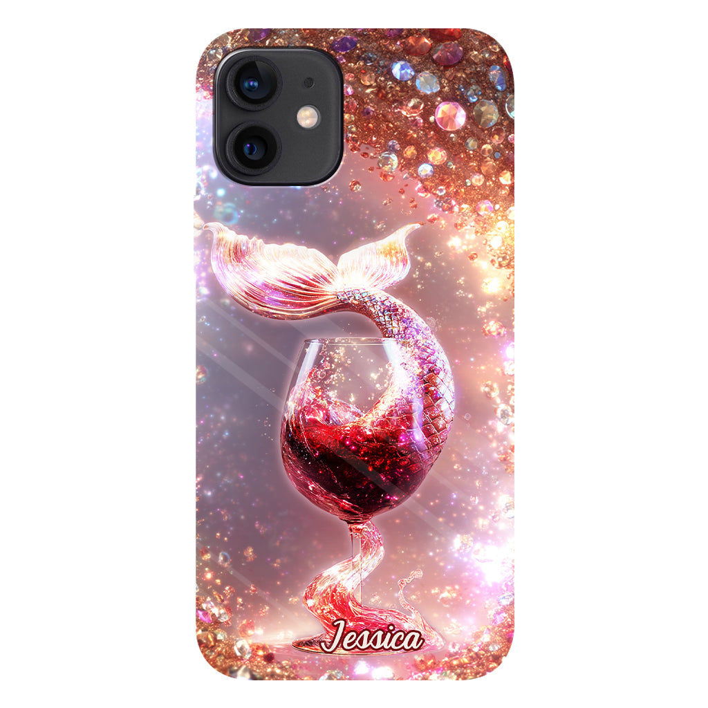 I Drink Like A Fish I'm A Mermaid - Personalized Wine Full Print Phone Case
