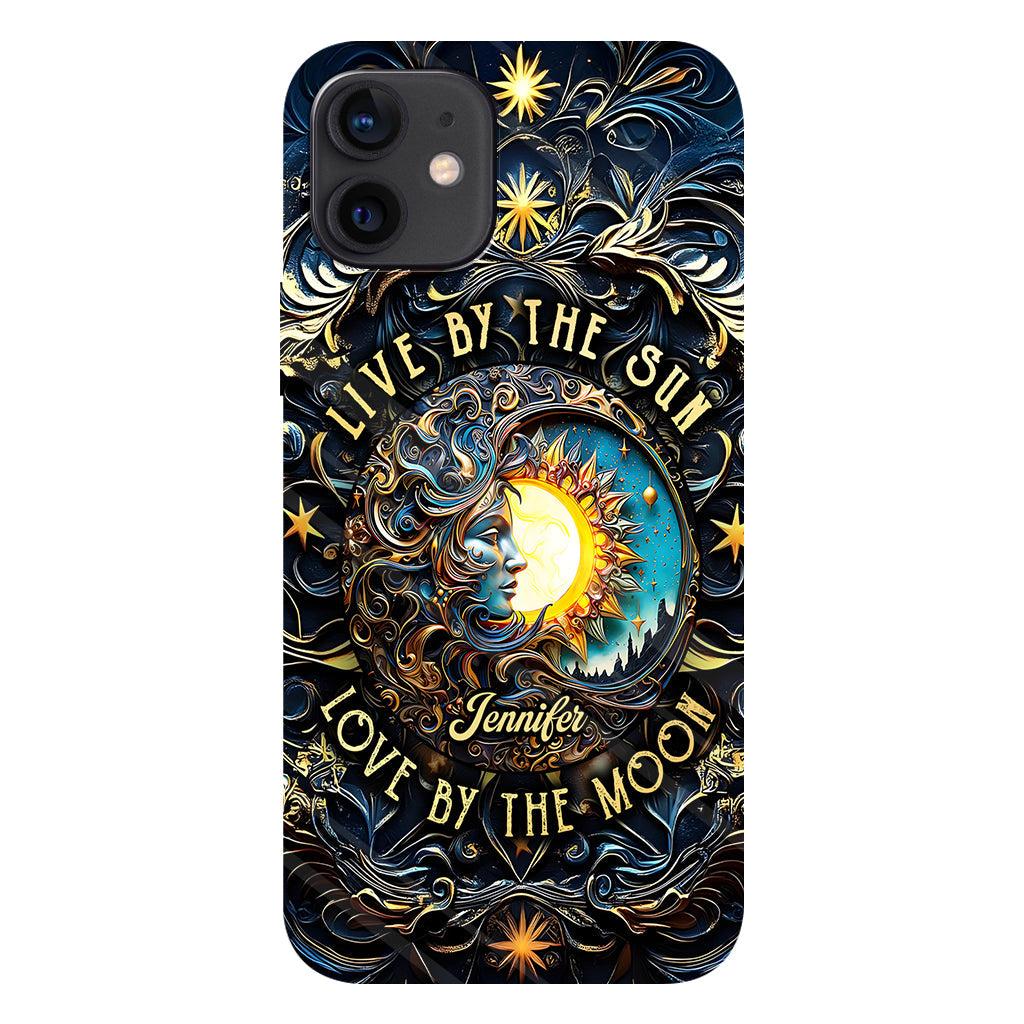 Live By The Sun Love By The Moon - Personalized Hippie Full Print Phone Case