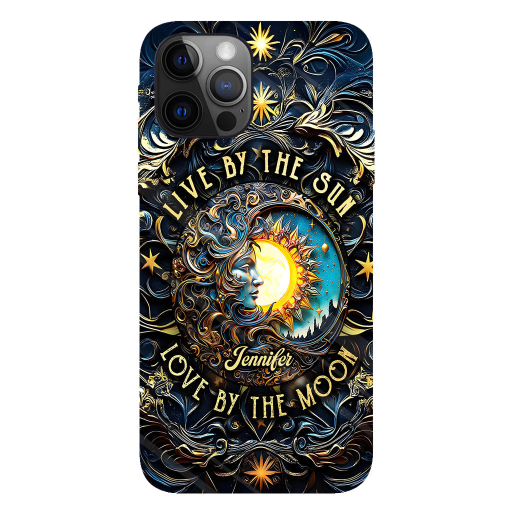 Live By The Sun Love By The Moon - Personalized Hippie Full Print Phone Case