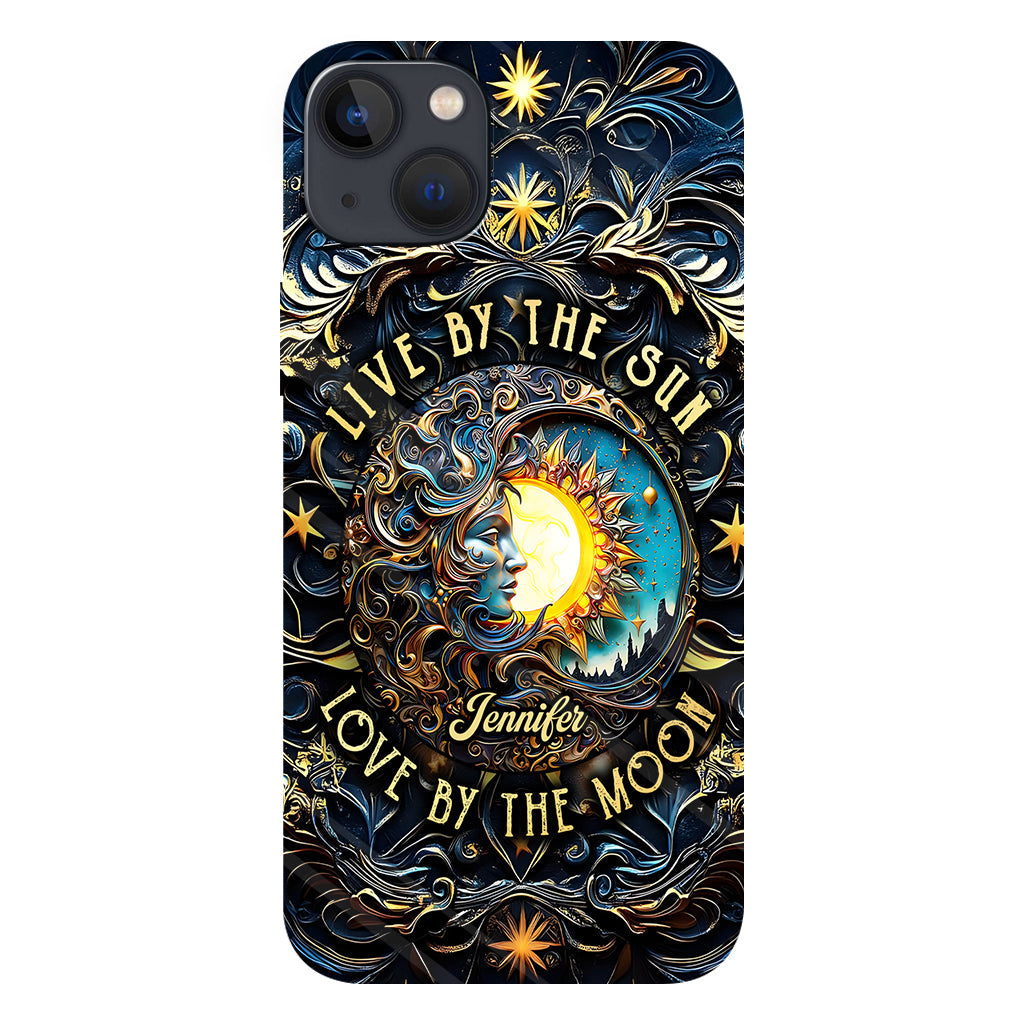 Live By The Sun Love By The Moon - Personalized Hippie Full Print Phone Case