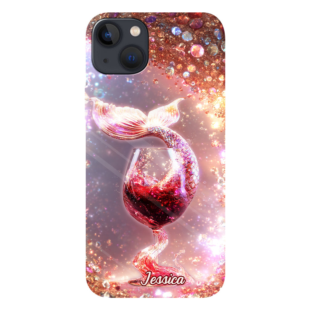 I Drink Like A Fish I'm A Mermaid - Personalized Wine Full Print Phone Case