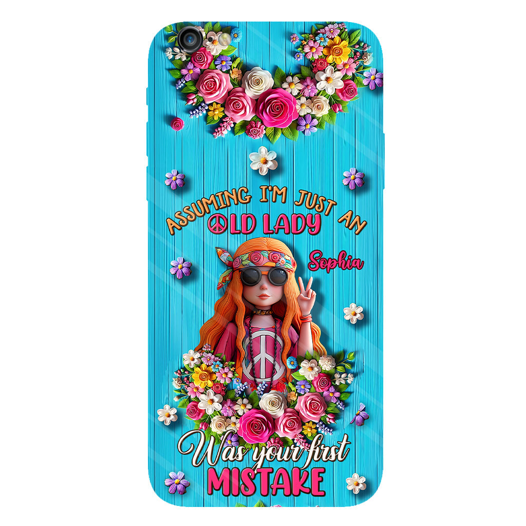 Assuming I'm Just An Old Lady Was Your First Mistake - Personalized Hippie Full Print Phone Case